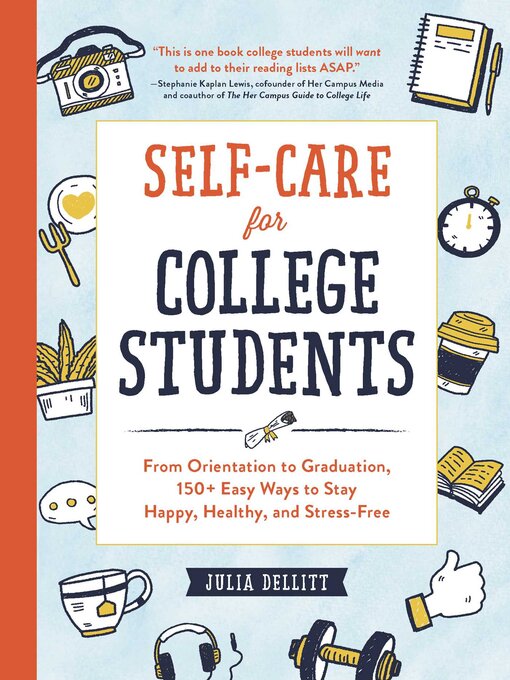 Title details for Self-Care for College Students by Julia Dellitt - Available